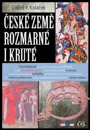 České země rozmarné i kruté