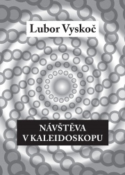 Návštěva v kaleidoskopu