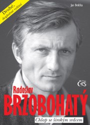 Radoslav Brzobohatý – chlap se širokým srdcem 